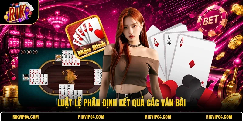 Luật lệ phân định kết quả các ván bài